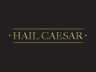 Hail Ceasar
