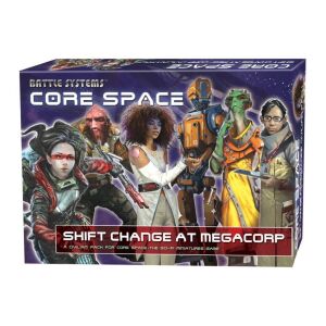 Core Space: Shift Change at MegaCorp