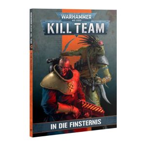 Kill Team Codex: In die Finsternis german